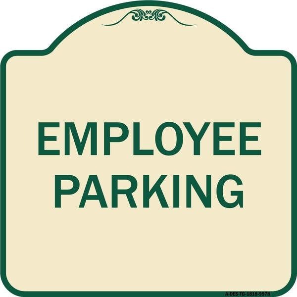 Signmission Designer Series Sign-Employee Parking, Tan & Green Heavy-Gauge Aluminum, 18" x 18", TG-1818-9978 A-DES-TG-1818-9978 - main